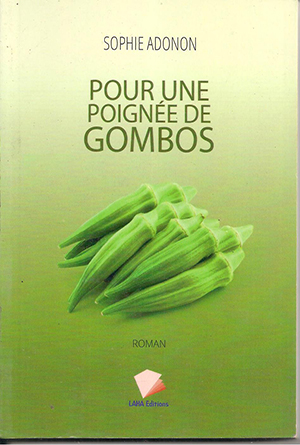 Pour une poignée de gombos : Sophie ADONON