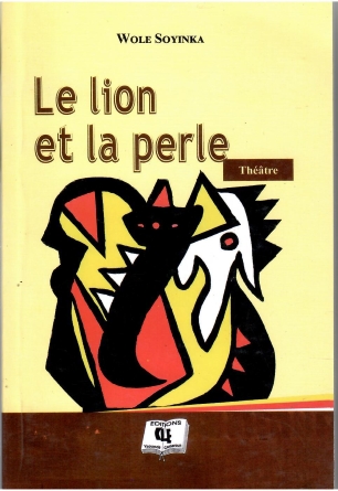 Le lion et la perle  : Wolé SOYINKA