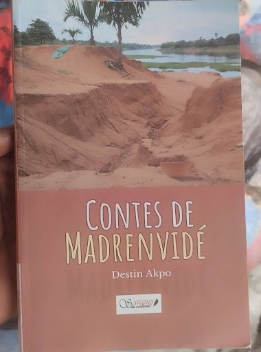 Les Contes de Madrenvidé de Destin Mahulolo Akpo : quand le merveilleux africain devient une école de vie