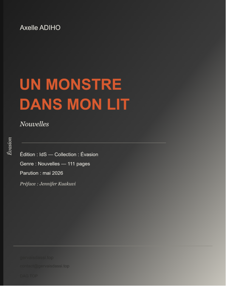 Axelle ADIHO, Un monstre dans mon lit ou quand les monstres se cachent dans nos vies ordinaires 
